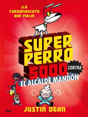 cover image of Superperro 5000 contra el alcalde mandón (Superperro 5000 2)